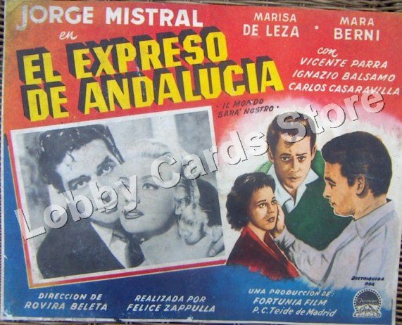 JORGE MISTRAL -/ EL EXPRESO DE ANDALUCIA
